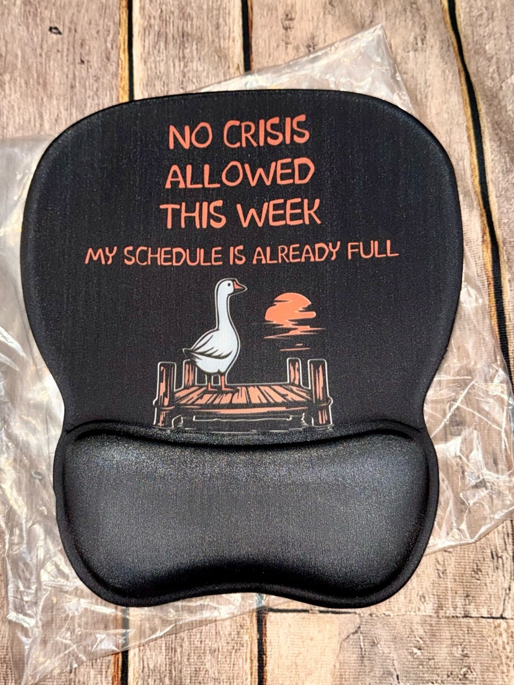 Goose “No Crisis Allowed This Week” Gel Wrist Mouse Pad
